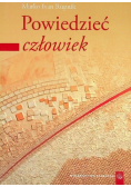 Powiedzieć człowiek