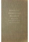 Portrety Osobiostości Polskich  znajdujące się  w pokojach  i w galerii Pałacu w Wilanowie