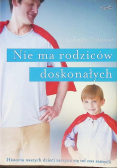 Nie ma rodziców doskonałych