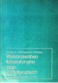 Wykonawstwo laboratoryjne prac protetycznych