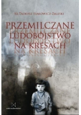 Przemilczane ludobójstwo na Kresach