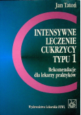 Intensywne Leczenie Cukrzycy Typu 1