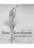 Maria Krzyszkowska Taniec był moim życiem