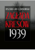 Zagłada Kresów 1939
