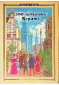 500 milionów Begumy