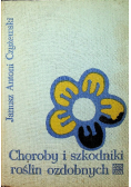 Choroby i szkodniki roślin ozdobnych