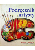 Podręcznik artysty Rysunek i malarstwo Materiały i techniki