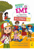 Dookoła świata Emi i Tajny Klub Superdziewczyn Hiszpania, Ole!
