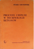 Procesy cieplne w technologii betonów