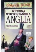 Wredna Wiktoriańska Anglia