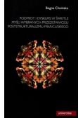 Podmiot i dyskurs w świetle myśli wybranych przedstawicieli poststrukturalizmu francuskiego
