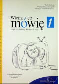 Wiem co mówię czyli o dobrej komunikacji