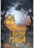 Mroczna i tajemna magia