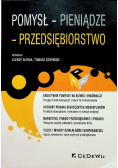 Pomysł Pieniądze Przedsiębiorstwo