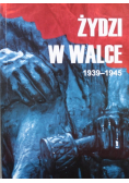 Żydzi w walce 1939 1945 Tom 2