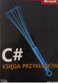 C# Księga przykładów