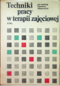 Techniki pracy w terapii zajęciowej