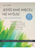 Jesteś kimś więcej niż myślisz - dla nastolatków
