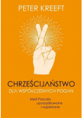 Chrześcijaństwo dla współczesnych pogan