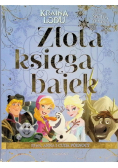 Kraina Lodu. Złota księga bajek