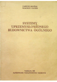 Systemy uprzemysłowionego budownictwa ogólnego