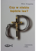 Czy w niebie będzie las