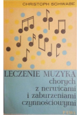 Leczenie muzyką chorych z nerwicami i zaburzeniami czynnościowymi