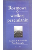 Rozmowa o wielkiej przemianie