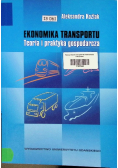 Ekonomika Transportu Teoria i praktyka gospodarcza
