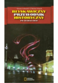 Błyskawiczny przewodnik historyczny po Warszawie
