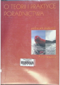 O teorii i praktyce poradnictwa