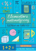 Szkoła na szóstkę Elementarz matematyczny