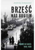 Brześć nad Bugiem. Podróż w czasie 1919-1939