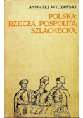 Polska Rzecza Pospolita szlachecka