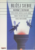 Bliżej siebie Rozmowy z Mistrzami