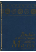 Budda o słonecznym obliczu Ma tsu