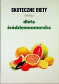 Skuteczne diety Dieta śródziemnomorska