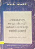 Podstawy organizacji administracji publicznej