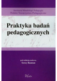 Praktyka badań pedagogicznych