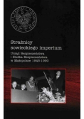 Strażnicy sowieckiego imperium