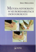 Metoda NDT-Bobath w neurorehabilitacji osób dorosłych