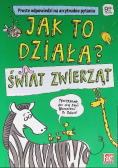 Jak to działa? Świat zwierząt
