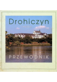 Drohiczyn i okolice Przewodnik