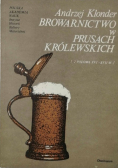 Browarnictwo w Prusach Królewskich 2 połowa XVI - XVII w.