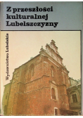 Z przeszłości kulturalnej Lubelszczyzny