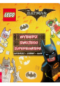 LEGO The Batman Movie Wybierz swojego superbohatera