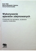 Wykonywanie aparatów zdejmowanych