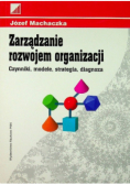 Zarządzanie rozwojem organizacji