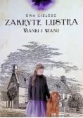 Zakryte lustra Wianki i wiano Tom 2