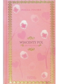 Wincenty Pol Antologia